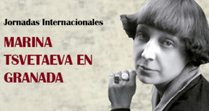 Jornadas Internacionales, dedicadas a MARINA ТSVETAEVA EN GRANADA