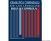 GRAMÁTICA COMPARADA DE LAS LENGUAS RUSA Y ESPAÑOLA, R. Guzmán Tirado
