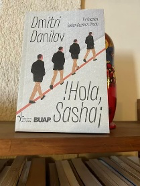¡HOLA, SASHA! novela de Dmitry Danilov, traducción de R. Guzmán Tirado